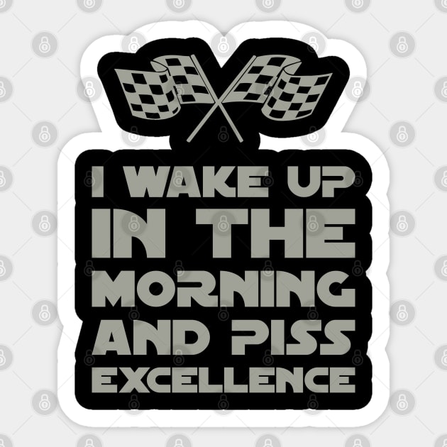 Wake Up & Piss Excellence Sticker by Venus Complete